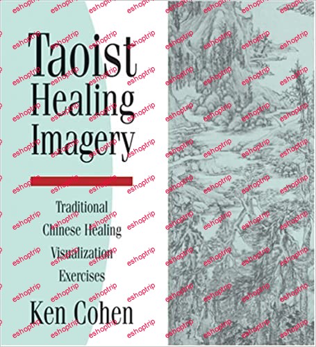 Taoist Healing Imagery By Ken Cohen