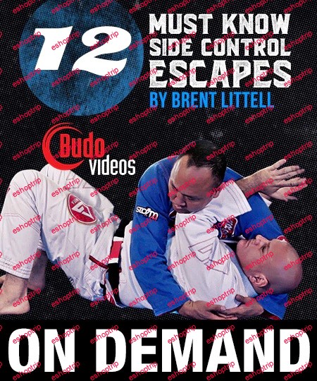 Brent Littell 12 Must Know Side Control Escapes