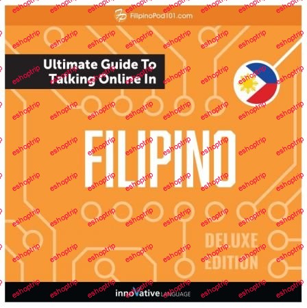 Learn Filipino The Ultimate Guide to Talking Online in Filipino Deluxe Edition Audiobook