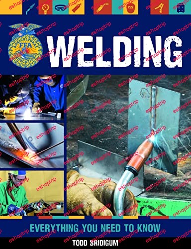 Welding Everything You Need to Know