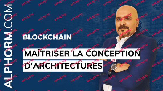 Formation Blockchain Maitriser la Conception dArchitectures