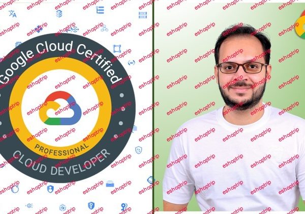 GCP Google Cloud Professional Developer Certification