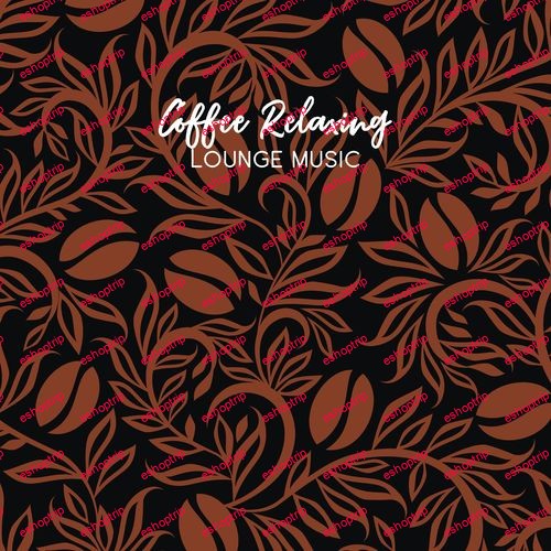 Jazz Sax Lounge Collection Coffee Relaxing Lounge Music Jazz with a Touch of Caffeine 2020