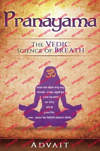 Pranayama The Vedic Science of Breath