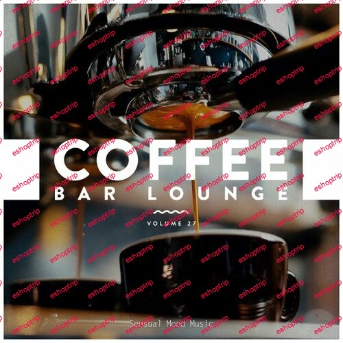 VA Coffee Bar Lounge Vol.27 2022