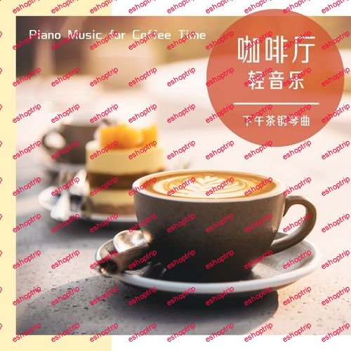 VA Piano Music for Coffee Time 2022