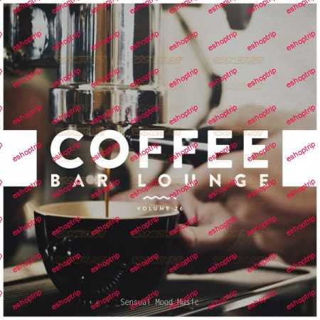 Various Artists Coffee Bar Lounge Vol. 26 2021