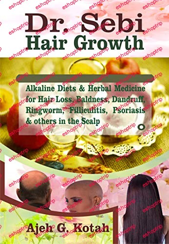 Dr. Sebi Hair Growth Alkaline Diets Herbal Medicine for Hair Loss Baldness Dandruff Ringworm