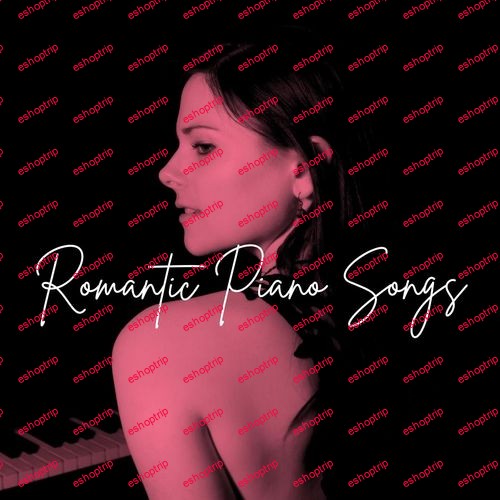 VA Romantic Piano Songs 2021