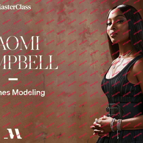 MasterClass Naomi Campbell Teaches Modeling Fundamentals