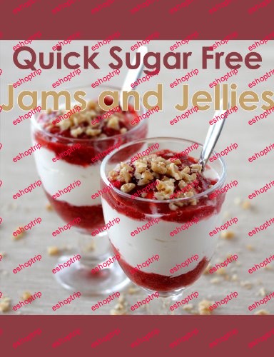 How To Make Sugar Free Jams and Jellies