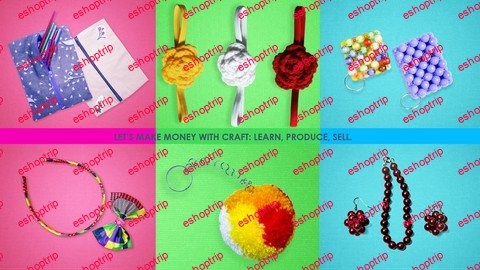 LetS Make Money With Craft Learn Produce Sell