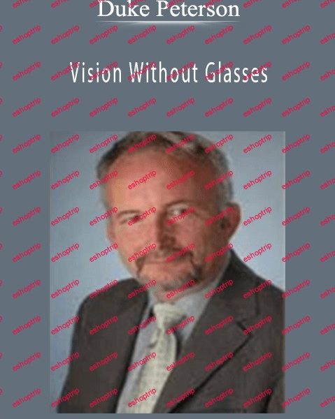 Duke Peterson Vision Without Glasses