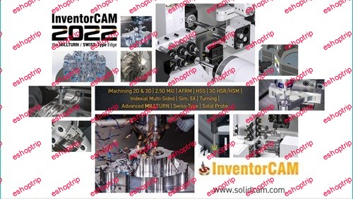 InventorCAM 2022 SP2 HF2 for Autodesk Inventor 2018 2023 x64 Multilingual