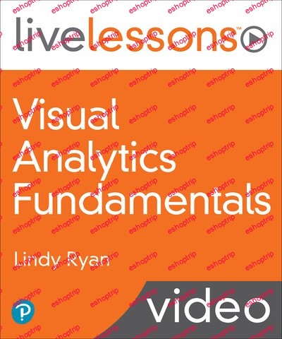 LiveLessons Visual Analytics Fundamentals