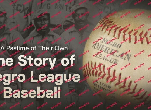 TTC Video A Pastime of Their Own The Story of Negro League Baseball