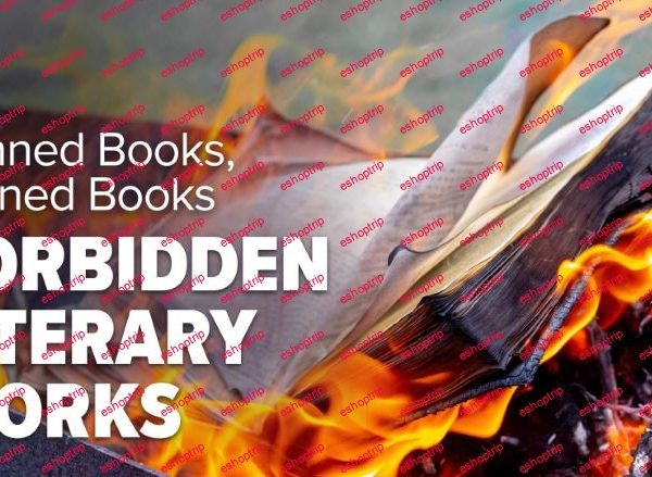 TTC Video Banned Books Burned Books Forbidden Literary Works