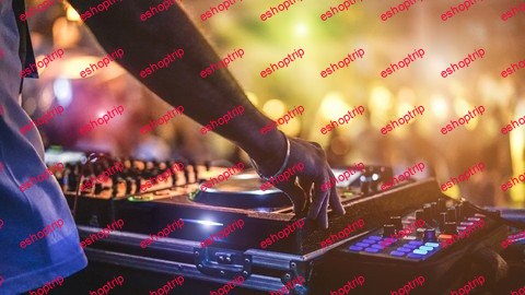 The Complete Dj Course For Beginners 2023 2 Be A Dj