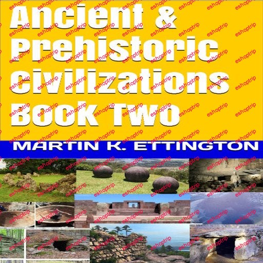 Ancient Prehistoric Civilizations Book Two