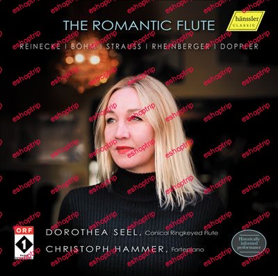 Dorothea Seel & Christoph Hammer The Romantic Flute (2017)