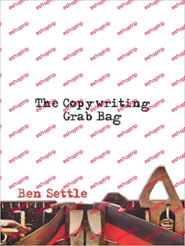 Ben Settle Copywriting Grab Bag