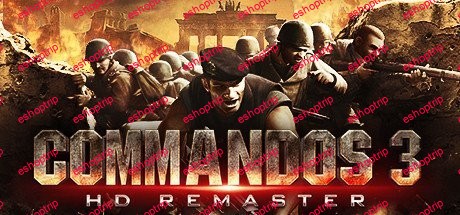 Commandos 3 HD Remaster (v1.00.045 + MULTi14) [DODI Repack]