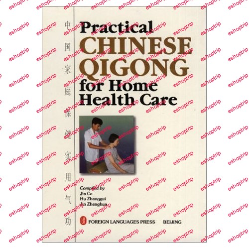 Practical Chinese Qigong for Home Health Care