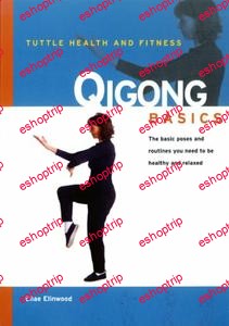 Qigong Basics by Ellae Elinwood