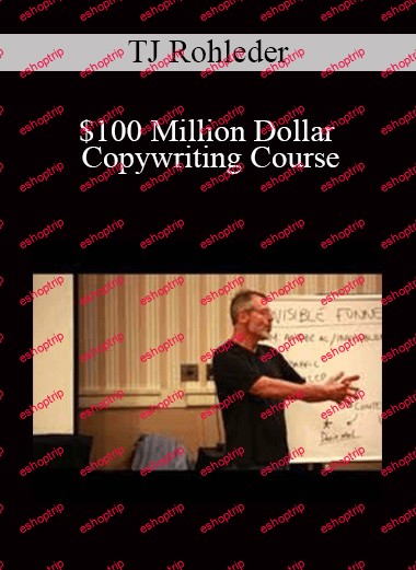 TJ Rohleder $100 Million Dollar Copywriting Course