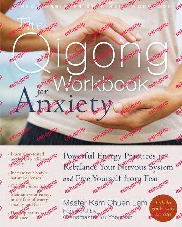 The Qigong Workbook for Anxiety