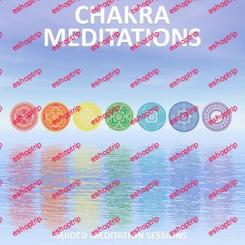 Chakra Meditations by Sue Fuller