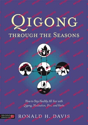 Ronald H Davis Qigong Through the Seasons