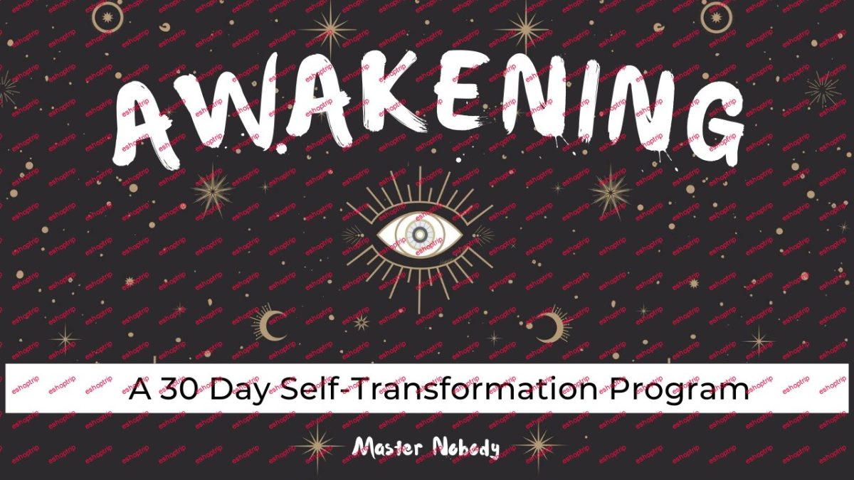 Awakening A 30 Day Self Transformation Program