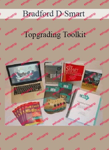 Bradford D. Smart Topgrading Toolkit