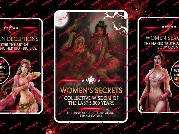 Women's Secret 2.0 Collective Wisdom of the Last 5000 Years