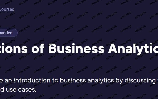 Foundations of Business Analytics