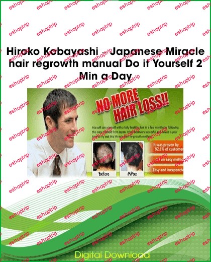 Hiroko Kobayashi Japanese Miracle hair regrowth manual Do it Yourself 2 Min a Day