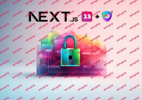 Next.js 13 Build a Full Stack Authentication with NextAuth