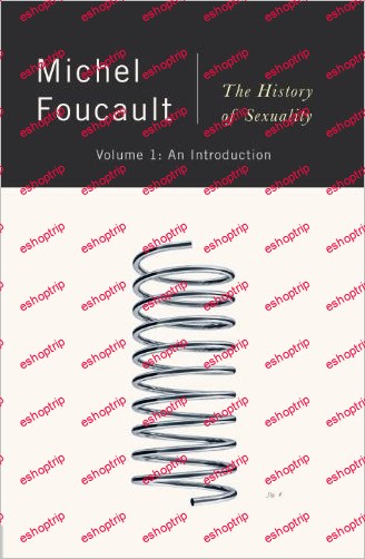 The History of Sexuality, Vol. 1 An Introduction