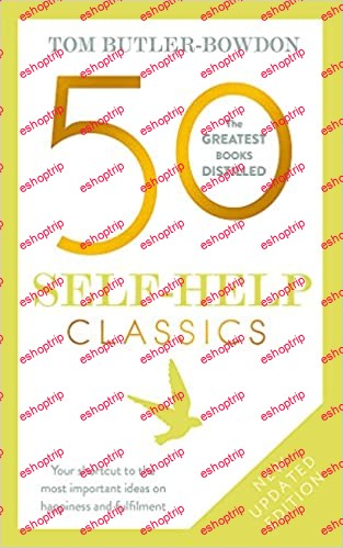 50 Self Help Classics Your shortcut to the most important ideas on happiness and fulfilment, 2nd Edition