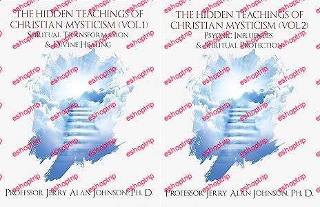 The Hidden Teachings of Christian Mysticism (Vol 1 & 2)