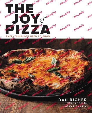 The Joy of Pizza Everything You Need to Know