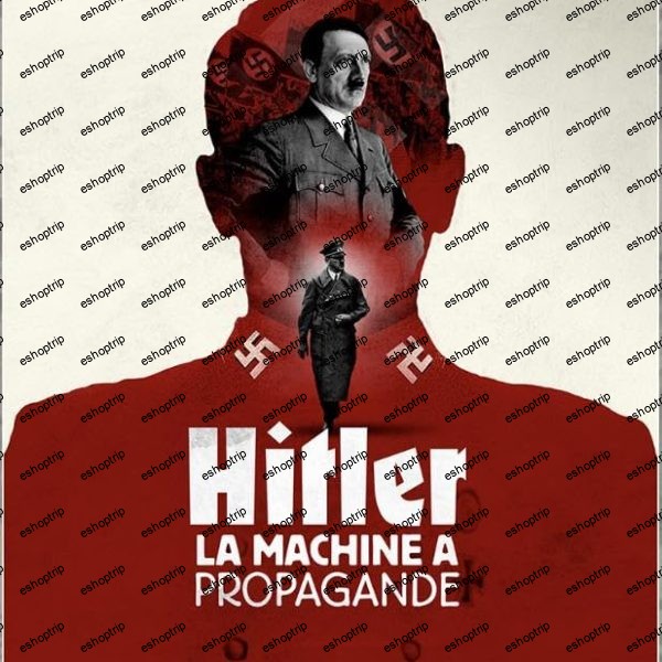 Hitler's Propaganda Machine