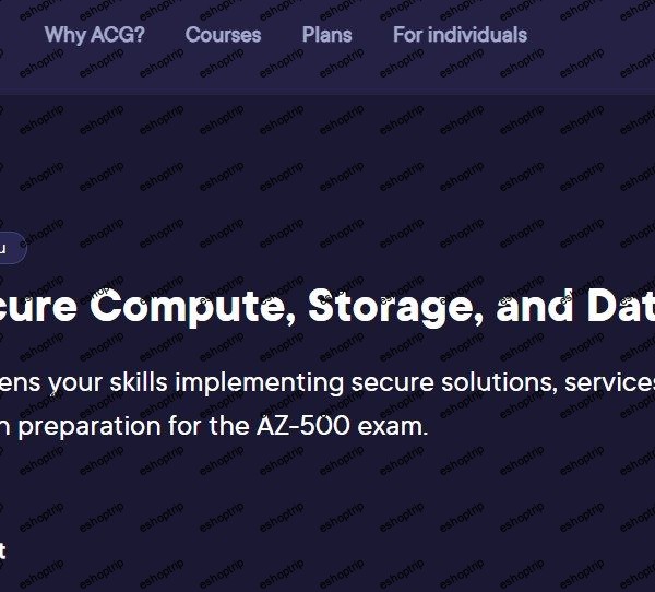 Acloud Guru AZ 500 Secure Compute, Storage, and Databases