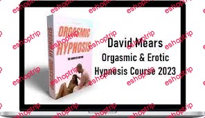 David Mears Orgasmic & Erotic Hypnosis Course 2023