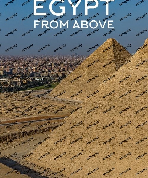 Egypt from Above (2019) (France)