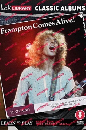 LickLibrary Classic Albums Frampton Comes Alive!