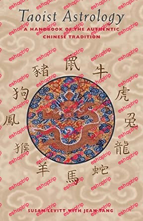 Taoist Astrology A Handbook of the Authentic Chinese Tradition