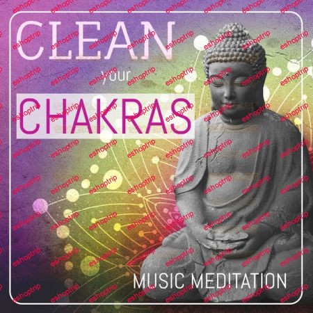 Various Artists Clean your Chakras Music Meditation (2021)