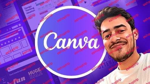 Canva Master Course 2024 From Beginner To Advanced